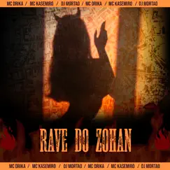 Rave do Zohan (feat. Dj Mortão) Song Lyrics