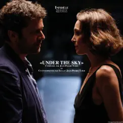 Under the Sky (Bande originale de la série Infidele) - Single by Jean-Pierre Taïeb & Elia album reviews, ratings, credits