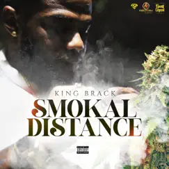 Smokal Distance - Single by King Brack album reviews, ratings, credits