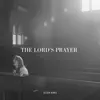 The Lord's Prayer - Single album lyrics, reviews, download