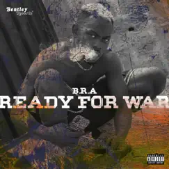Ready for War - Single by B.R.A album reviews, ratings, credits