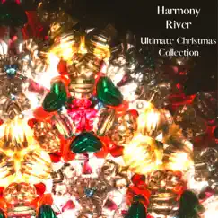 Ultimate Christmas Collection by Harmony River album reviews, ratings, credits