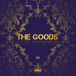 The Goods Vol. III by Jo Nate & Albert J album reviews, ratings, credits