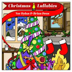 Christmas Lullabies by Vov Dylan & Brian Dean album reviews, ratings, credits