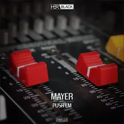 Push'em - Single by Mayer album reviews, ratings, credits