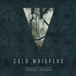Cold Whispers (Skywind Original Game Soundtrack) - EP by Fredrik Jonasson album reviews, ratings, credits