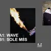 Wave / Sole M8s - Single album lyrics, reviews, download