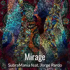 Mirage (feat. Jorge Pardo) Song Lyrics