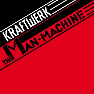 The Man-Machine (Remastered) by Kraftwerk album download