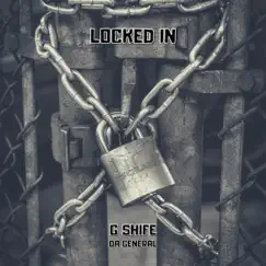Locked In by G Shife album reviews, ratings, credits