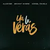 Ya lo verás - Single album lyrics, reviews, download