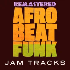 Afrobeat Funk Jam Tracks: Remastered by Petti Backing Tracks album reviews, ratings, credits