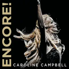 Encore! (Live) by Caroline Campbell album reviews, ratings, credits