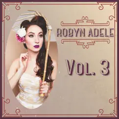 Vol. 3 by Robyn Adele Anderson album reviews, ratings, credits