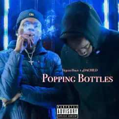 Popping Bottles - Single by Tr3llo Halo & 4DACHILD album reviews, ratings, credits