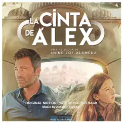 La cinta de Álex (Official Motion Picture Soundtrack) by Antonio Escobar album reviews, ratings, credits