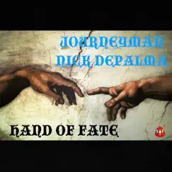 Hand of Fate - Single by Journeyman - Nick DePalma album reviews, ratings, credits
