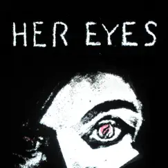 Her Eyes - Single by Fame on Fire album reviews, ratings, credits