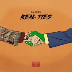 Real Ties - Single by Lil Skies album reviews, ratings, credits