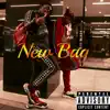 New Bag (feat. Polite) - Single album lyrics, reviews, download