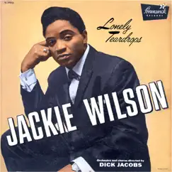 Lonely Teardrops by Jackie Wilson album reviews, ratings, credits