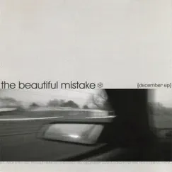 December EP by The Beautiful Mistake album reviews, ratings, credits