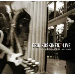 Live At the Real Phonic Radio Hour: 2011-2015 by Erik Koskinen album reviews, ratings, credits
