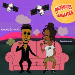 Backwoods (Satellites) [feat. Siahonthebeatz] - Single by Unique Tha Soprano album reviews, ratings, credits