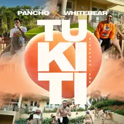 Tukiti - Single by Pancho el de la Avenida & White Bear album reviews, ratings, credits