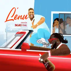 Lenu (Remix) - Single by BNXN fka Buju & Burna Boy album reviews, ratings, credits