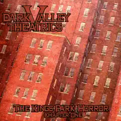 The Kings Park Horror, Chpt. One - EP by Dark Valley Theatrics album reviews, ratings, credits