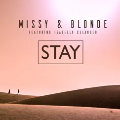 Stay (feat. Isabella Celander) Song Lyrics