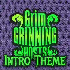 Grim Grinning Hosts Podcast Theme Song Lyrics