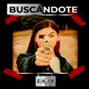 Buscándote - Single album lyrics, reviews, download