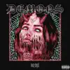 Demons - EP album lyrics, reviews, download