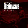 Brainwave Station (Instrumental Version) album lyrics, reviews, download