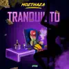 Tranquilito - Single album lyrics, reviews, download