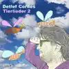 Tierlieder 2 album lyrics, reviews, download