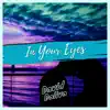 In Your Eyes - Single album lyrics, reviews, download