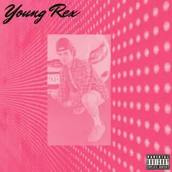 Young Rex - Single by Formally Rex album reviews, ratings, credits