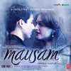 Mausam (Original Motion Picture Soundtrack) album lyrics, reviews, download