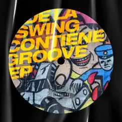 Contiene Groove - EP by De La Swing album reviews, ratings, credits