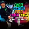 Esta Noche Hay Bum Bum - Single album lyrics, reviews, download