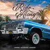 Ride Along - Single album lyrics, reviews, download