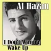 I Don't Wanna Wake Up - Single album lyrics, reviews, download
