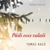 Pásli ovce valaši (Piano Solo) - Single album lyrics, reviews, download