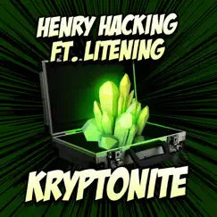 Kryptonite (feat. Litening) - Single by Henry Hacking album reviews, ratings, credits