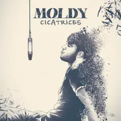 Cicatrices - Single by Moldy album reviews, ratings, credits