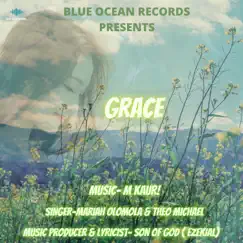 Grace - Single by Mariah Olomola & Theo Michael album reviews, ratings, credits