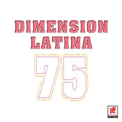 Dimensión Latina '75 by Dimension Latina album reviews, ratings, credits